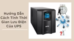 Hướng dẫn tính thời gian dự phòng của UPS